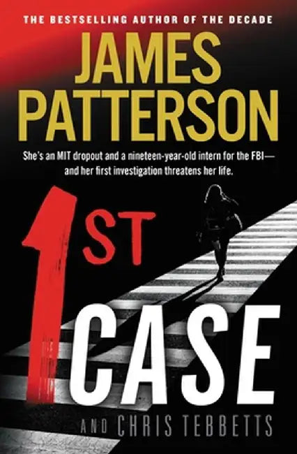 1st Case by James Patterson