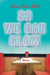 So We Can Glow: Stories by Leesa Cross-Smith