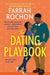 The Dating Playbook by Farrah Rochon