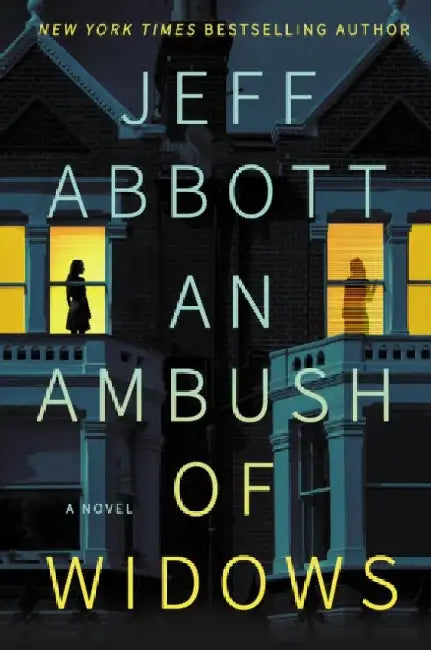 Ambush of Widows by Jeff Abbott