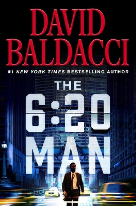 The 6:20 Man: A Thriller by David Baldacci