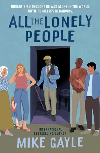 All the Lonely People by Mike Gayle