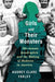 Girls and Their Monsters: The Genain Quadruplets and the Making of Madness in America by Audrey Clare Farley