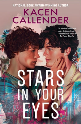 Stars in Your Eyes by Kacen Callender