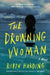 The Drowning Woman by Robyn Harding