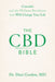 The CBD Bible: Cannabis and the Wellness Revolution That Will Change Your Life by Dani Gordon