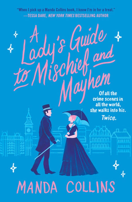A Lady's Guide to Mischief and Mayhem by Manda Collins