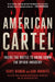 American Cartel: Inside the Fight Against the Opioid Industry by Scott Higham
