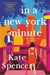 In a New York Minute by Kate Spencer