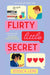 Flirty Little Secret by Jessica Lepe