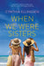 When We Were Sisters by Cynthia Ellingsen