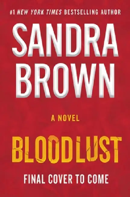 Bloodlust by Sandra Brown