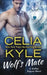 Wolf's Mate: A Paranormal Shifter Romance by Celia Kyle