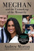Meghan: A Hollywood Princess by Andrew Morton