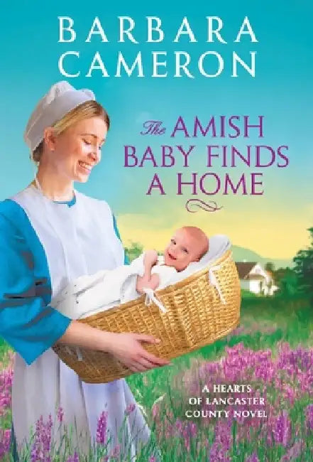 The Amish Baby Finds a Home by Barbara Cameron