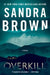 Overkill by Sandra Brown