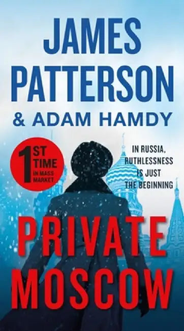 Private Moscow by James Patterson