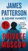 Private Moscow by James Patterson