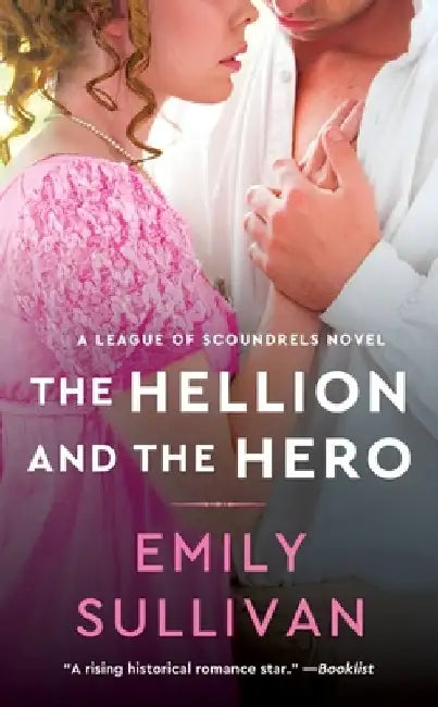 The Hellion and the Hero by Emily Sullivan