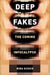Deepfakes: The Coming Infocalypse by Nina Schick