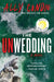 The Unwedding: Reese's Book Club Pick (a Novel) by Ally Condie