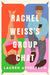 Rachel Weiss's Group Chat by Lauren Appelbaum