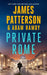 Private Rome: A Private Novel by James Patterson, Adam Hamdy