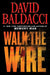 Walk the Wire by David Baldacci