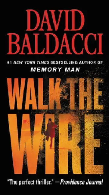 Walk the Wire by David Baldacci