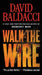 Walk the Wire by David Baldacci