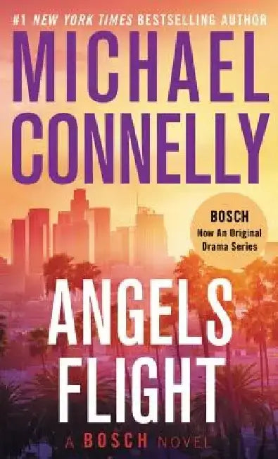 Angels Flight by Michael Connelly