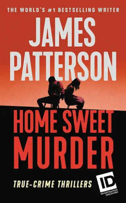 Home Sweet Murder by James Patterson
