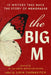 The Big M: 13 Writers Take Back the Story of Menopause by Lidia Yuknavitch
