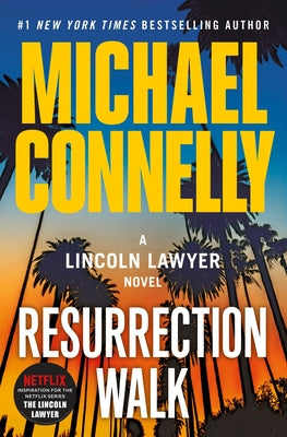 Resurrection Walk by Michael Connelly