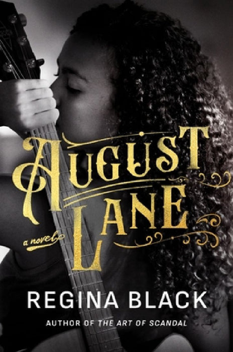 August Lane  by Regina Black
