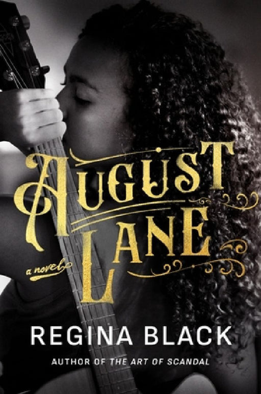 August Lane  by Regina Black