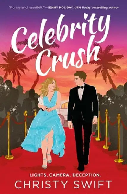 Celebrity Crush by Christy Swift