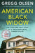 American Black Widow: The Shocking True Story of a Preacher's Wife Turned Killer by Gregg Olsen