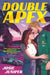 Double Apex by Josie Juniper