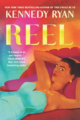 Reel by Kennedy Ryan