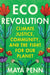 Eco Revolution: Climate Justice, Community, and the Fight for Our Planet by Maya Penn