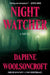 Night Watcher by Daphne Woolsoncroft