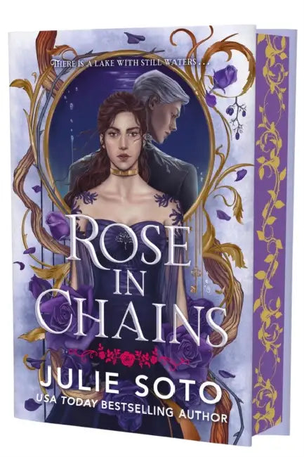 Rose in Chains (Deluxe Limited Edition) by Julie Soto