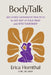 Bodytalk: 365 Gentle Movement Practices to Get Out of Your Head and Into Your Body 