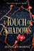 A Touch of Shadows by Jessica Thorne