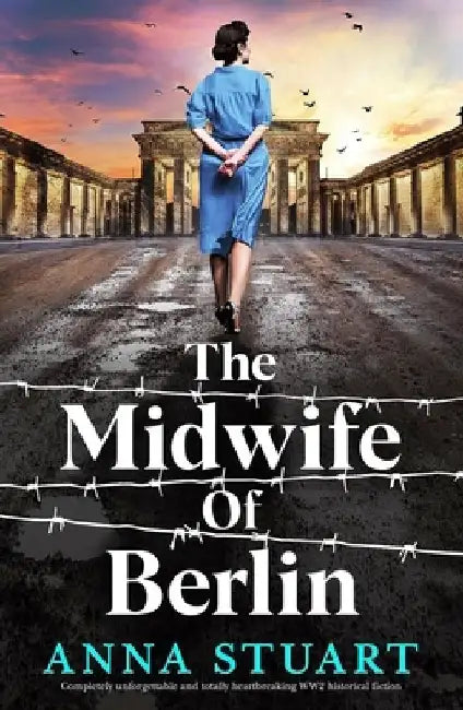 The Midwife of Berlin by Anna Stuart