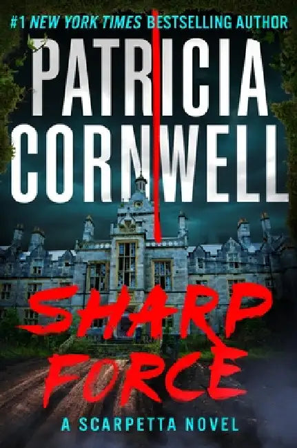Sharp Force by Patricia Cornwell