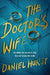 The Doctor's Wife by Daniel Hurst