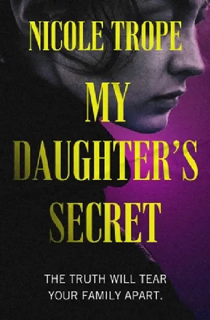 My Daughter's Secret by Trope, Nicole