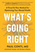 What's Going Right: A Powerful New Method for Optimizing Your Mental Health by Paul Conti